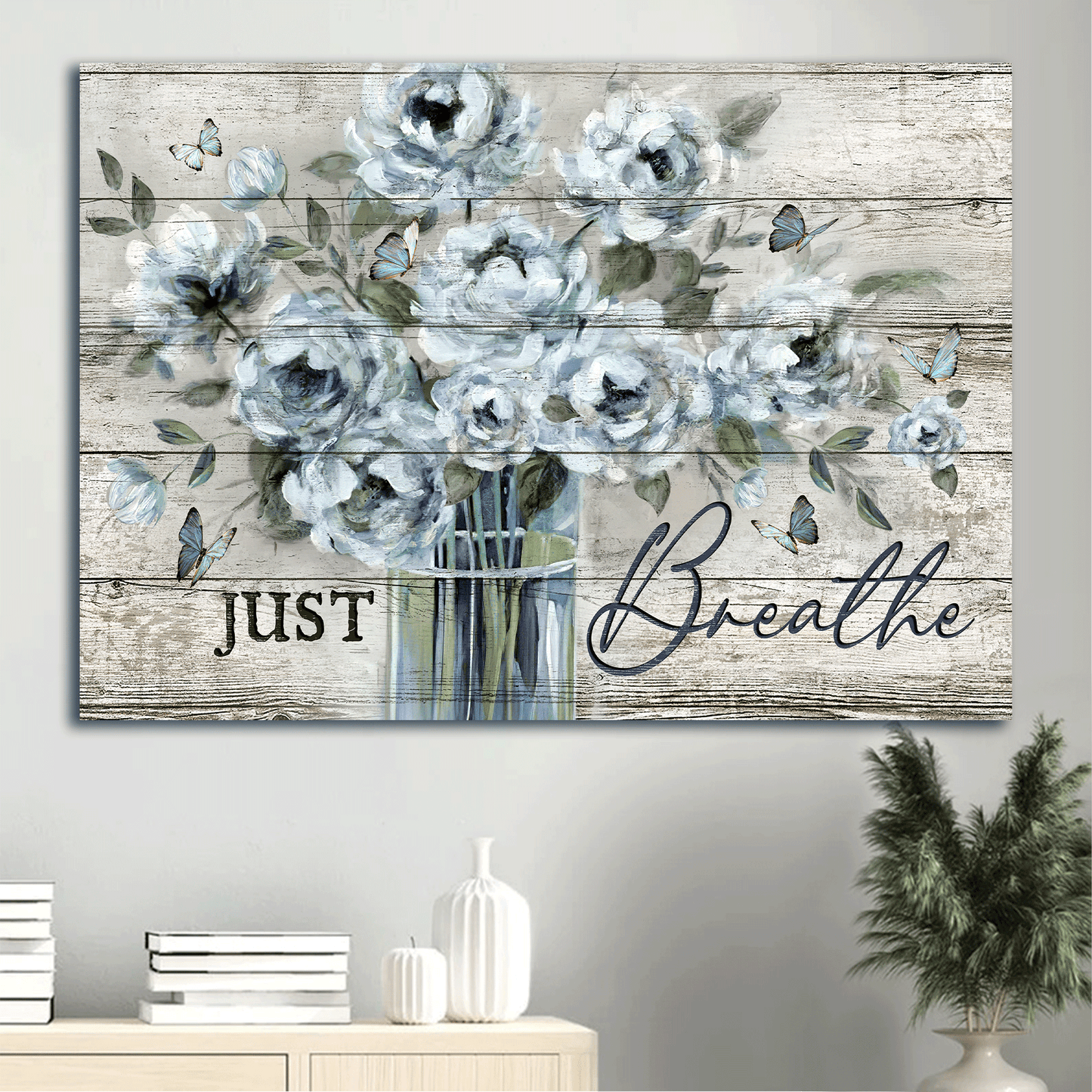 Jesus Landscape Canvas- Abstract Art, Vintage Flower Vase, Blue Butterfly Landscape Canvas- Gift For Religious Christian- Just Breathe