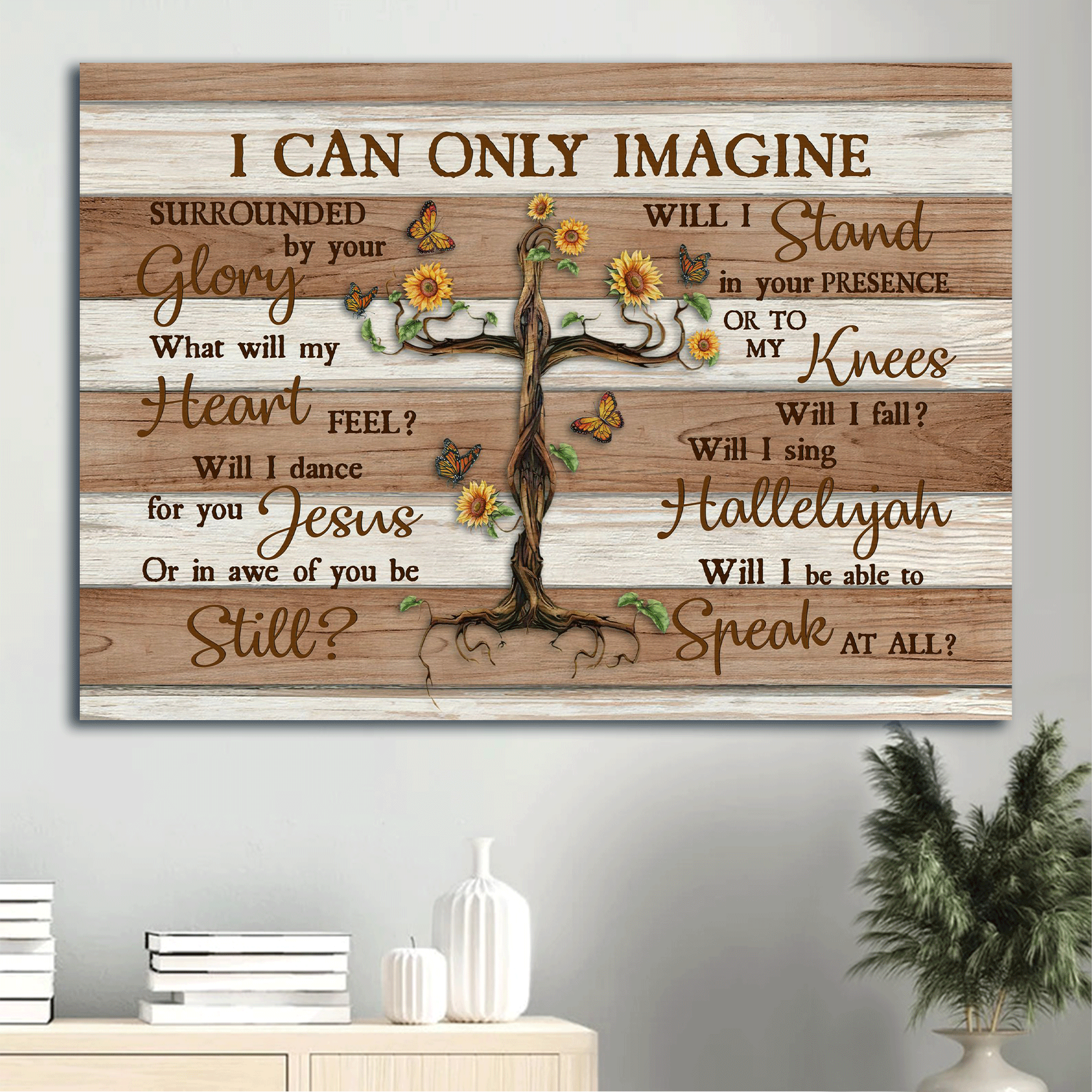 Jesus Landscape Canvas - Unique Tree, Sunflower Painting, Beautiful Butterfly Canvas - Gift For Christian - I Can Only Imagine Canvas