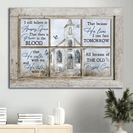 Jesus Landscape Canvas - Vintage Church, Blue Butterfly Canvas - Gift For Christian - I Still Believe In Amazing Grace Canvas