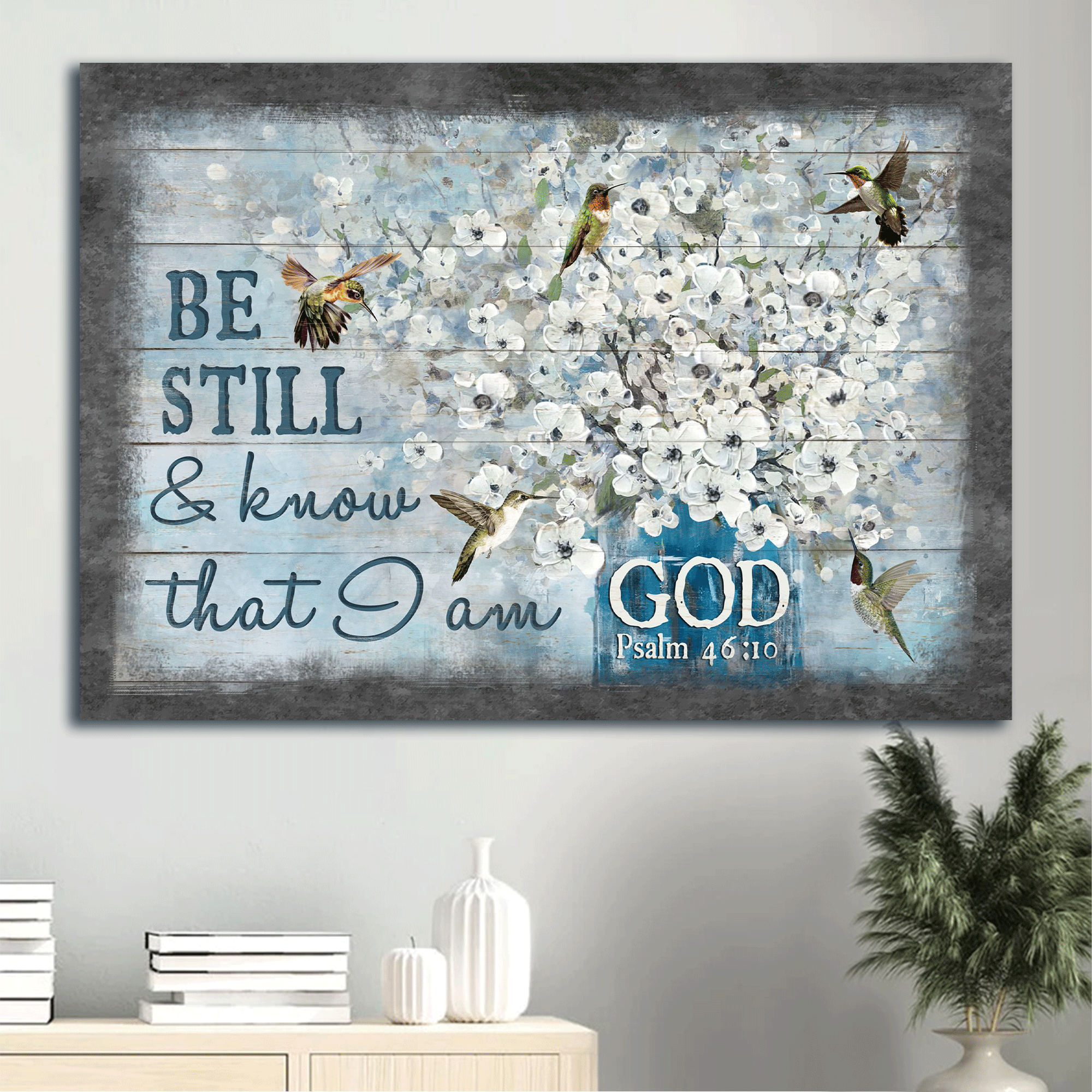 Jesus Landscape Canvas - Bible verse, Hummingbird painting, White flowers Landscape Canvas - Gift For Christian - Be still & know that I am God