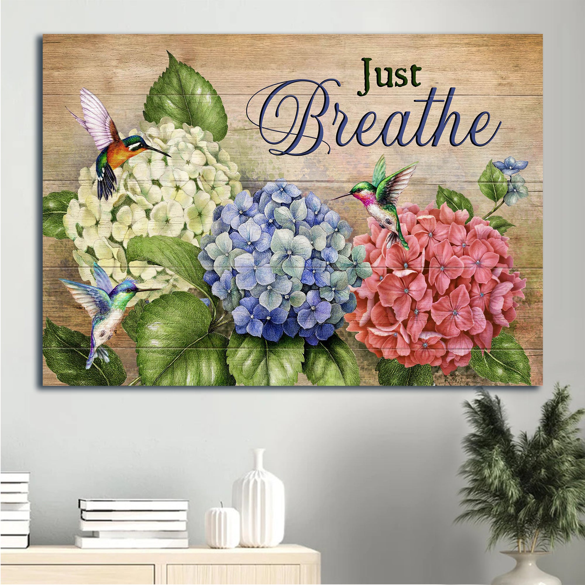 Jesus Landscape Canvas - Blue hydrangea, Pink hydrangea, White hydrangea, Green hummingbirds Landscape Canvas - Gift For Christian - Just breathe Landscape Canvas