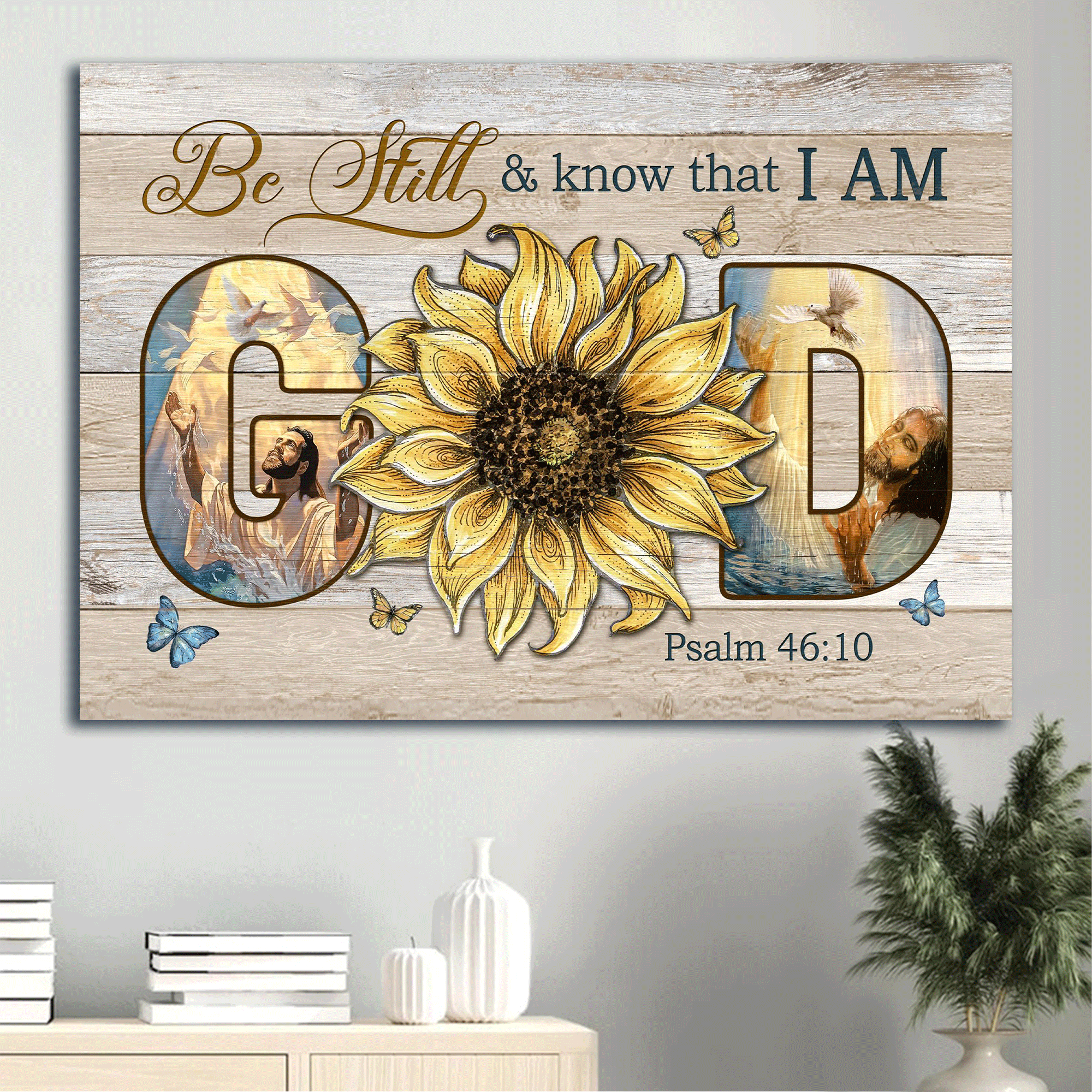 Jesus Landscape Canvas - Stunning Sunflower, The Life Of Jesus, Butterfly Canvas - Gift For Christian - Be Still And Know That I Am God Canvas