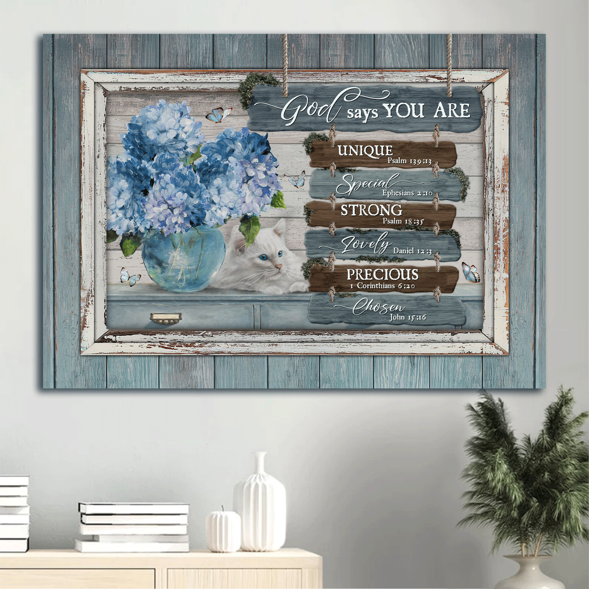 Jesus Landscape Canvas - Pretty blue hydrangeas, White cat Canvas - Gift for Christian - God says you are unique Landscape Canvas Prints, Christian Wall Art