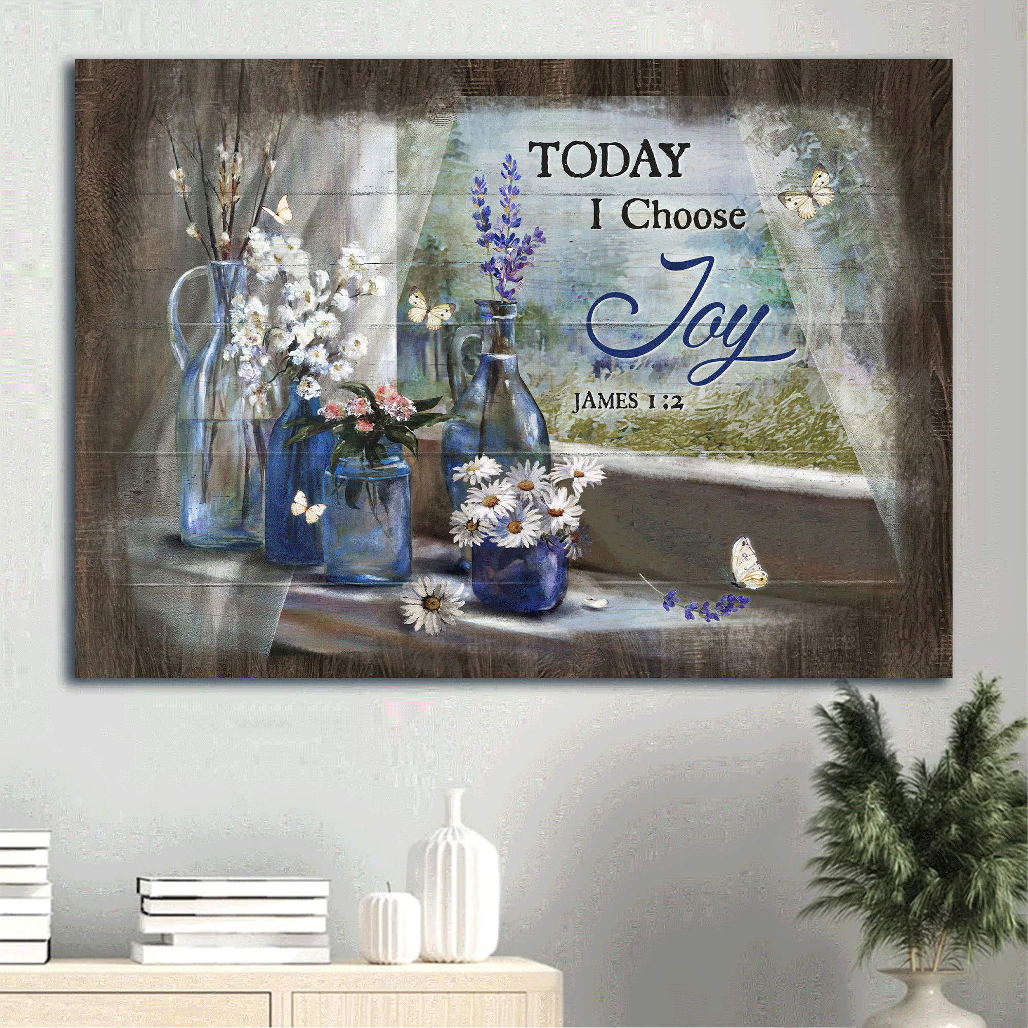 Jesus Landscape Canvas- Baby Flower, Crystal Vase, Lavender Drawing, White Butterfly Canvas- Gift For Christian- Today I Choose Joy