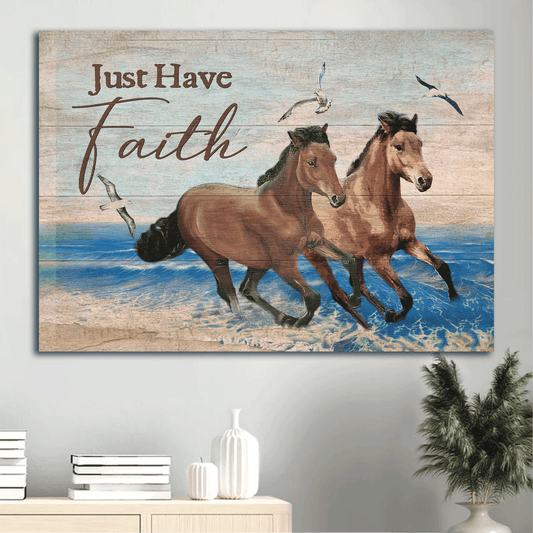 Jesus Landscape Canvas- Blue ocean, Running horses, Seagull, Just have faith canvas- Gift for Christian - Landscape Canvas Prints, Christian Wall Art
