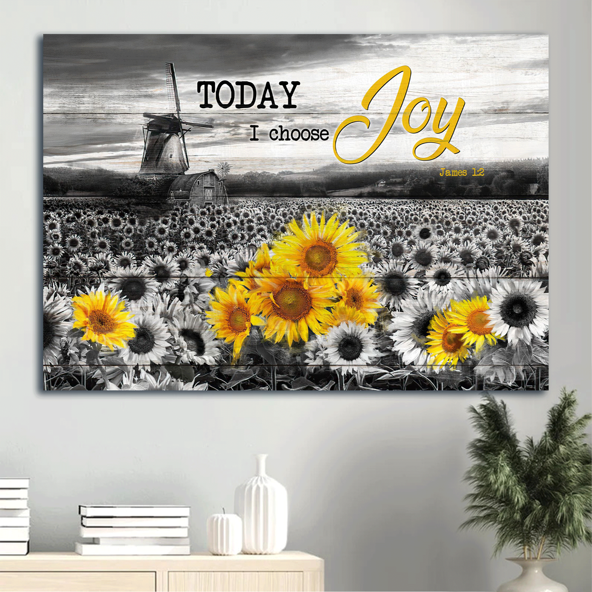 Jesus Landscape Canvas - Sunflower Field, Windmill Canvas - Gift For Christian - Today I Choose Joy Canvas