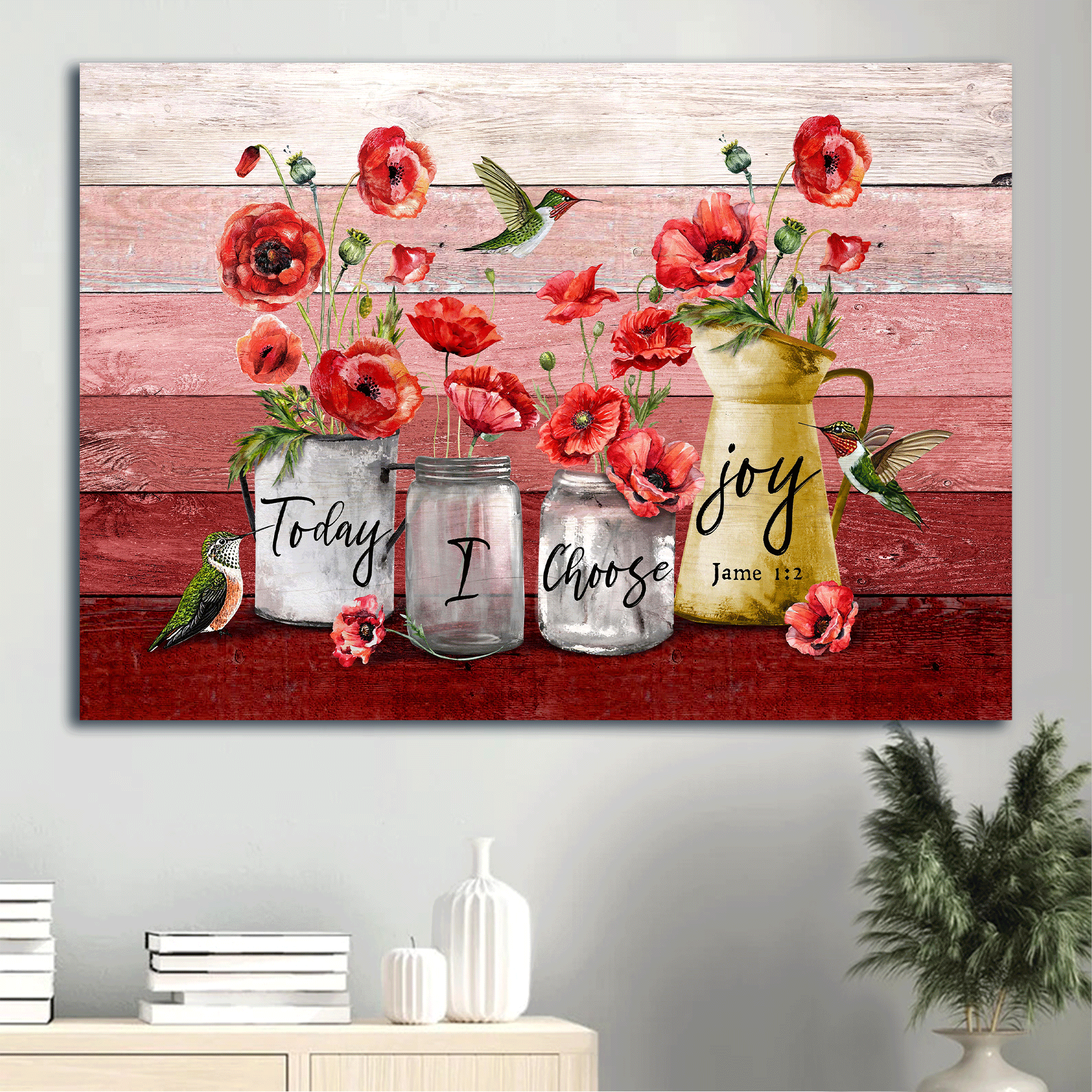 Jesus Landscape Canvas - Poppy Flower, Mason jars, Hummingbird Canvas - Gift for Christian - Today I choose Joy Landscape Canvas Prints, Wall Art