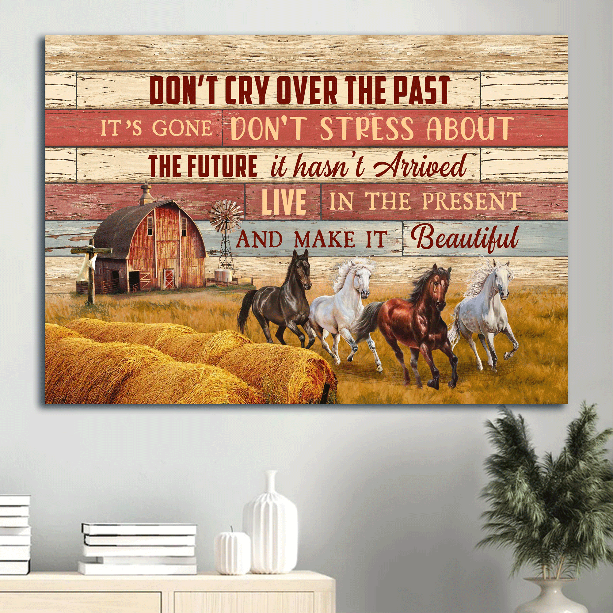 Jesus Landscape Canvas - Horse, Farm, Don't cry over the past Landscape Canvas - Gift For Christian - Live in the present Landscape Canvas