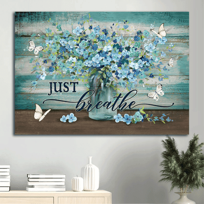 Jesus Landscape Canvas- Abstract Art, Watercolor Blue Flower, White Butterfly Landscape Canvas- Gift For Religious Christian- Just Breathe