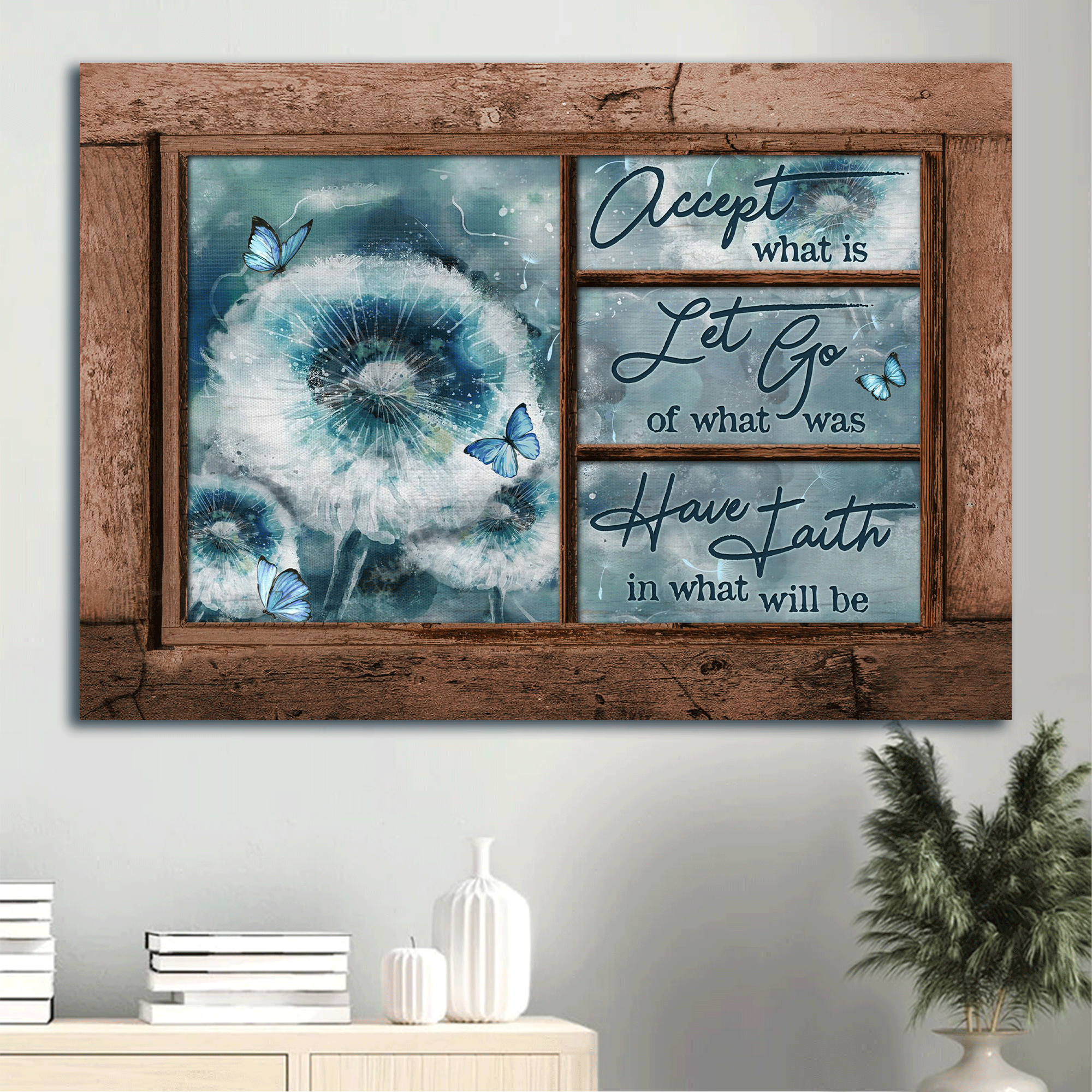 Jesus Landscape Canvas- Beautiful Dandelion, Blue Butterfly Canvas- Gift For Christian- Accept What Is Let Go