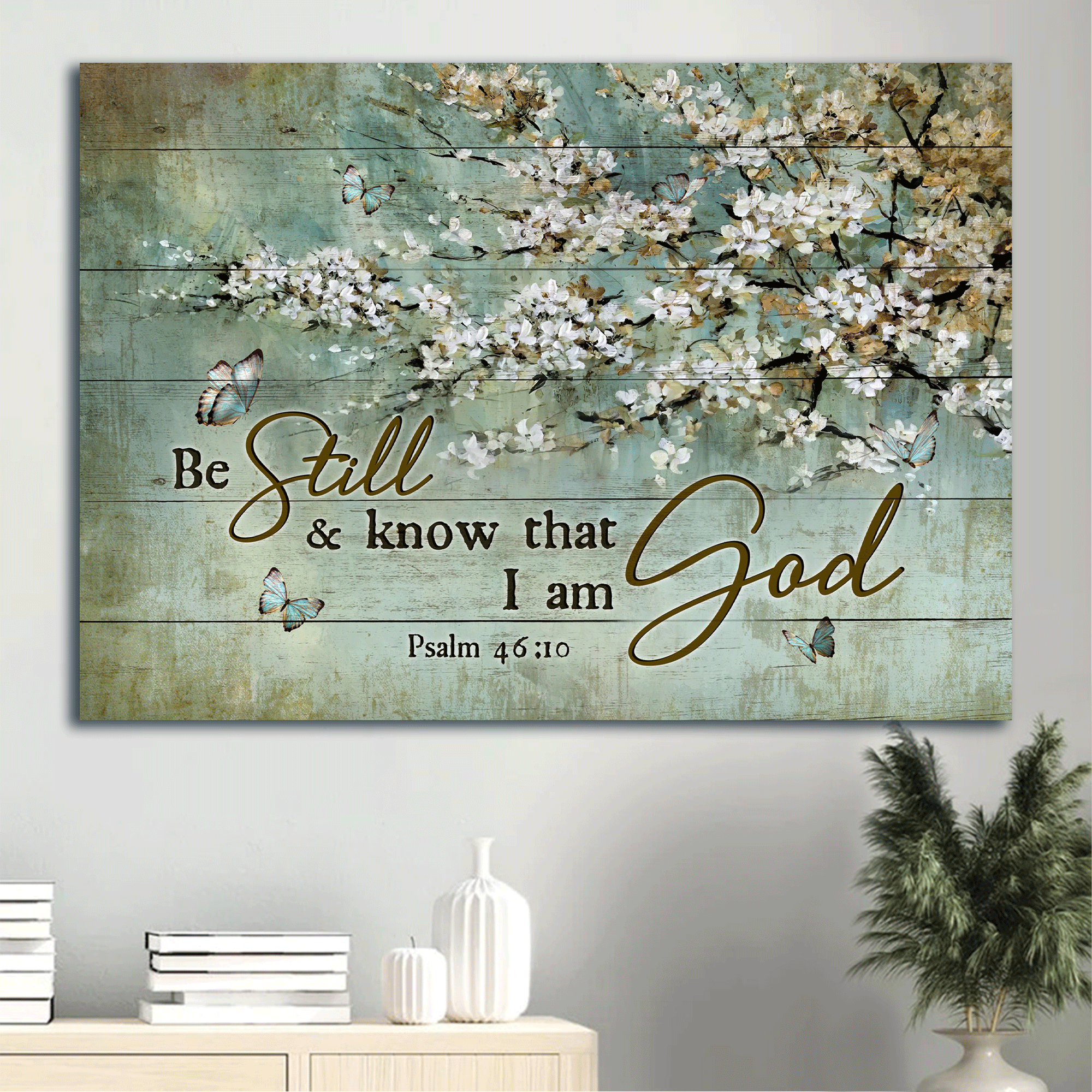 Jesus Landscape Canvas -Blue butterfly, Vintage painting, White flowers Landscape Canvas - Gift For Christian - Be still and know that I am God Landscape Canvas