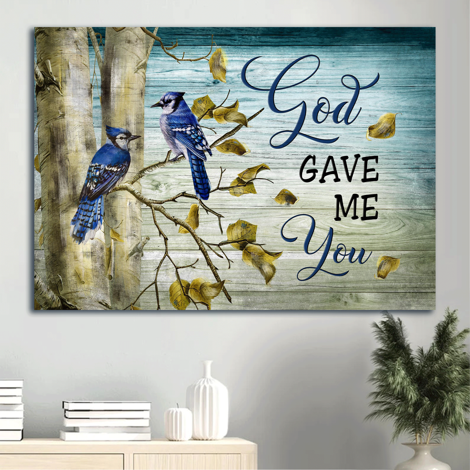 Jesus Landscape Canvas- Blue Jay Couple, Autumn tree canvas- Gift for Christian- God gave me you - Landscape Canvas Prints, Wall Art