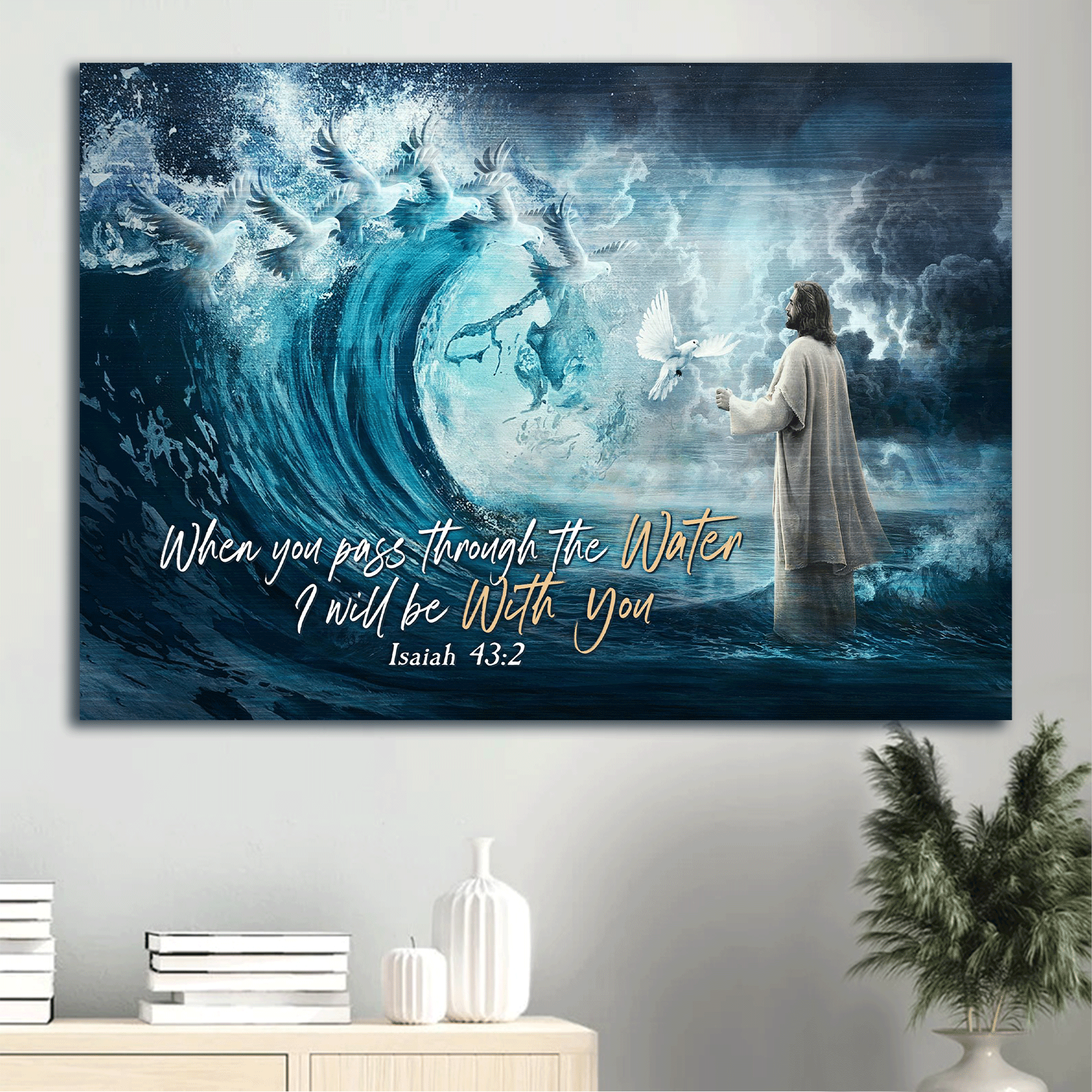 Jesus Landscape Canvas- Dove of peace, Jesus calms the storm, Bible verse canvas- Gift for Christian- When you pass through the water