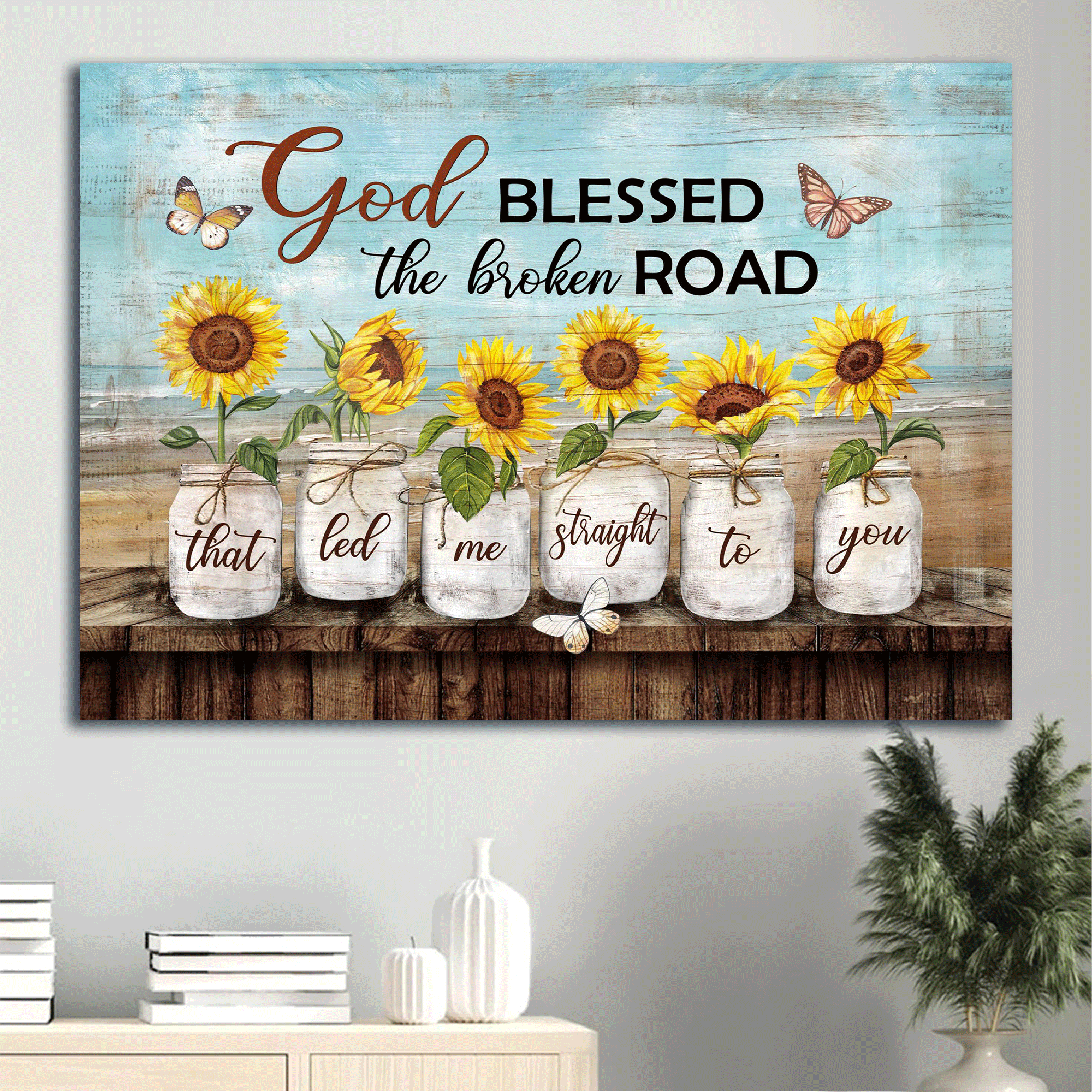 Jesus Landscape Canvas - Sunflower Painting Canvas - Gift For Christian - God Blessed The Road That Led Me To You Canvas