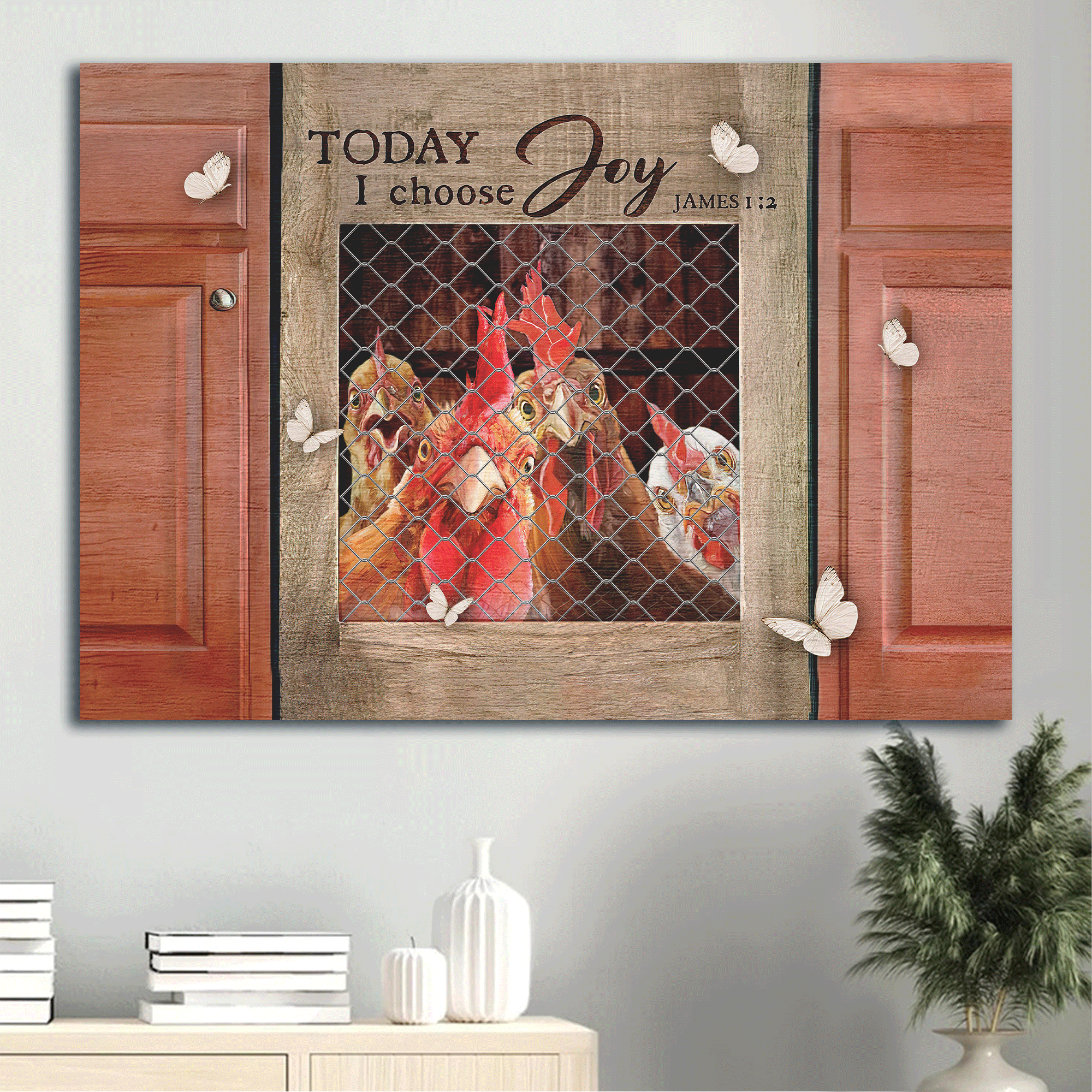 Jesus Landscape Canvas - Stunning Rooster, White Butterfly Canvas - Gift For Christian - Today I Choose Joy Canvas