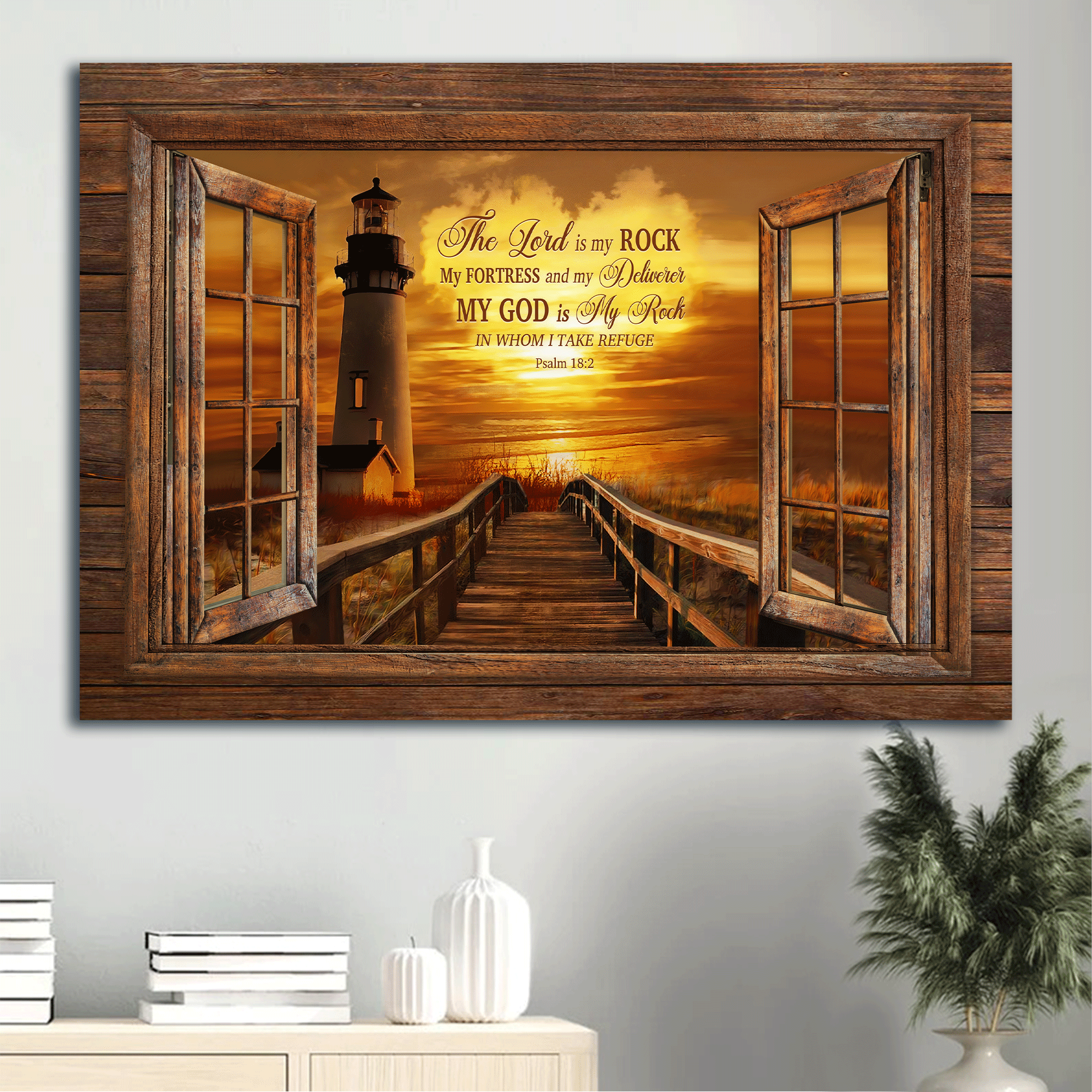 Jesus Landscape Canvas - Lighthouse, Sunset painting Canvas - Gift For Christian - My God is my rock, In whom I take refuge Landscape Canvas