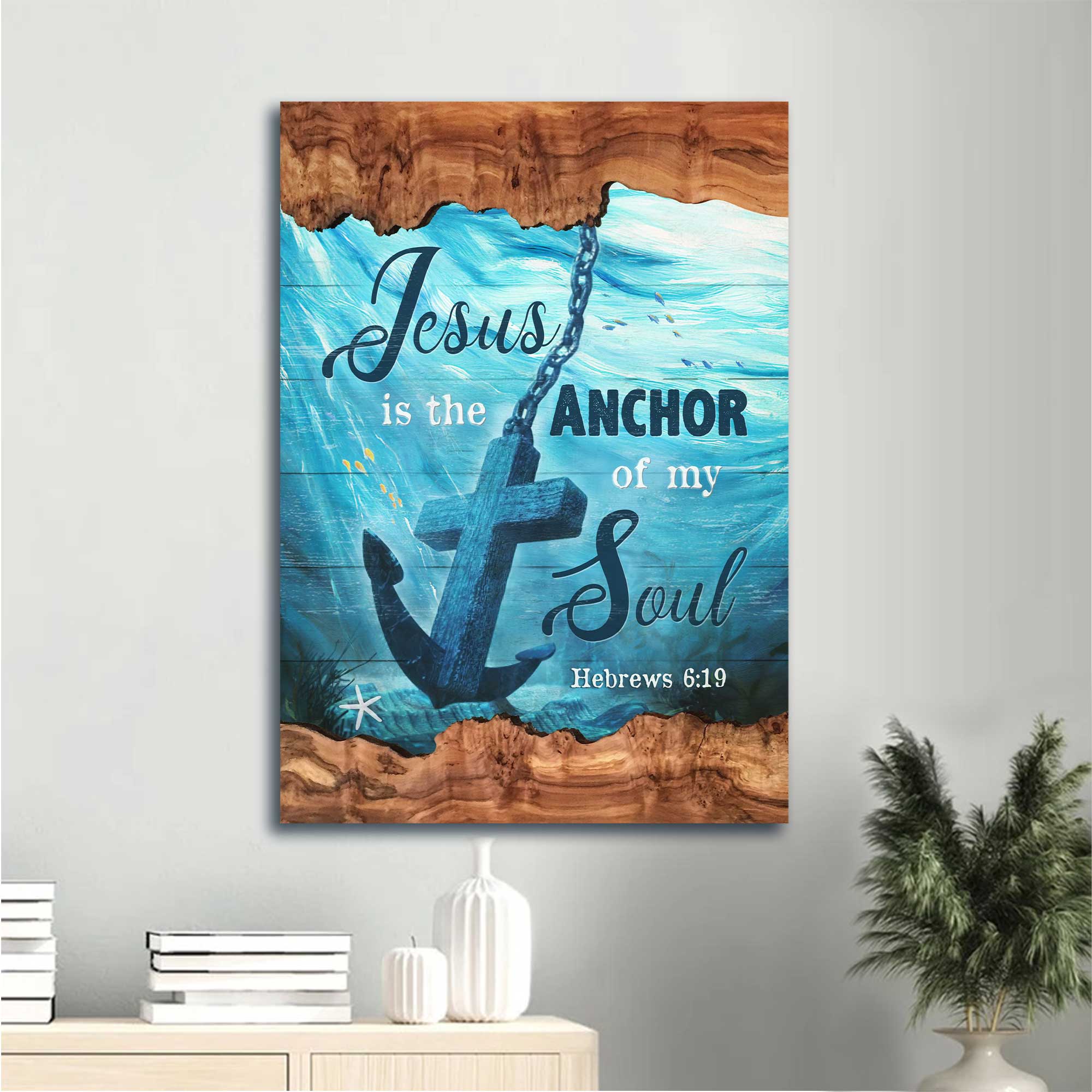 Jesus Portrait Canvas, Christian wall art canvas - Anchor painting, Blue ocean, God, Wood artwork, Jesus is the anchor of my soul Portrait Canvas