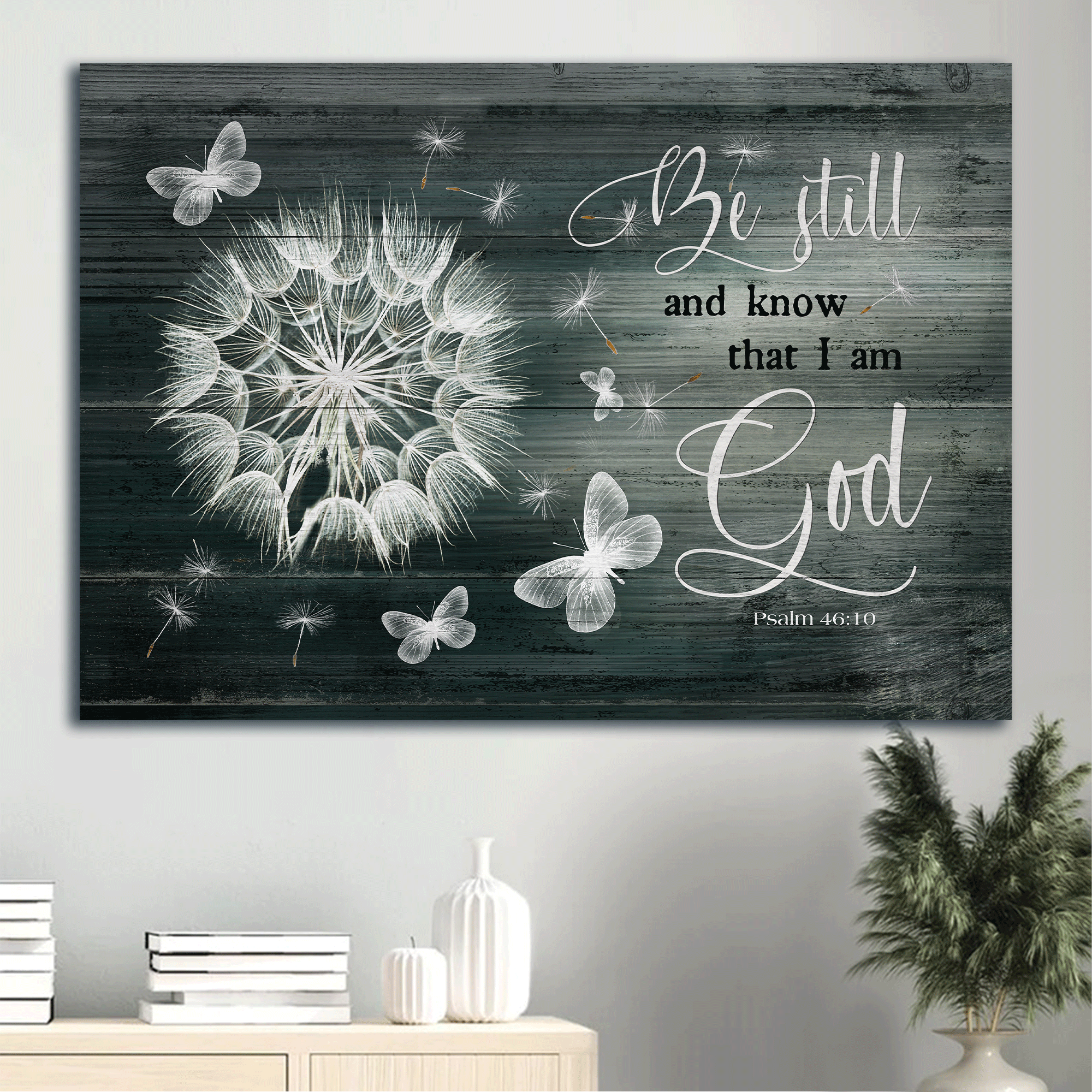 Jesus Landscape Canvas - Lovely Dandelion, butterfly Landscape Canvas - Gift For Christian - Be still and know that I am God Landscape Canvas