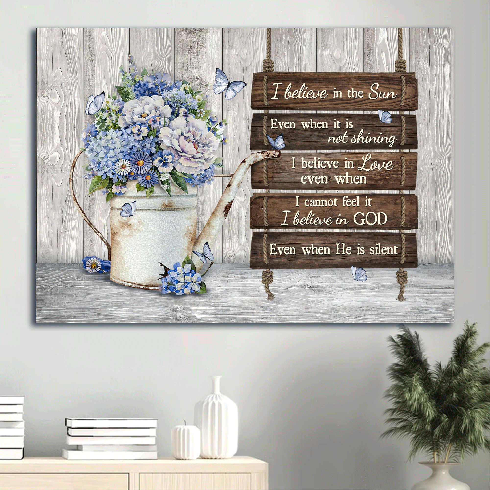 Jesus Landscape Canvas- Blue hydrangea, White flower, Pretty butterfly canvas- Gift for Christian- I believe in the sun - Landscape Canvas Prints, Christian Wall Art