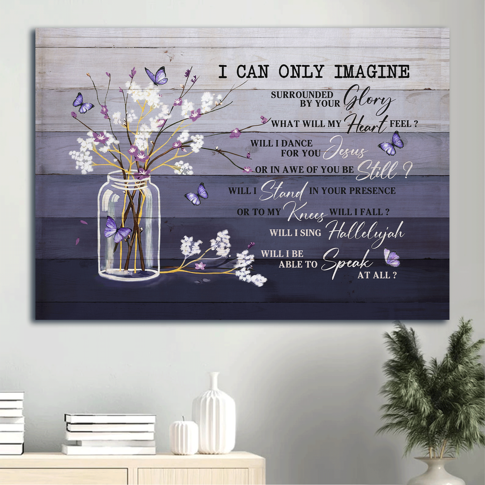 Jesus Landscape Canvas- Baby Flower Painting, Purple Butterfly Canvas- Gift For Christian- I Can Only Imagine