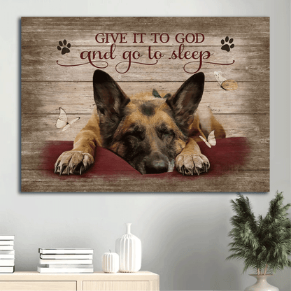 German Shepherd Landscape Canvas- German Shepherd drawing, Give it to God and go to sleep- Gift for Dog lover - Jesus Landscape Canvas Prints, Christian Wall Art