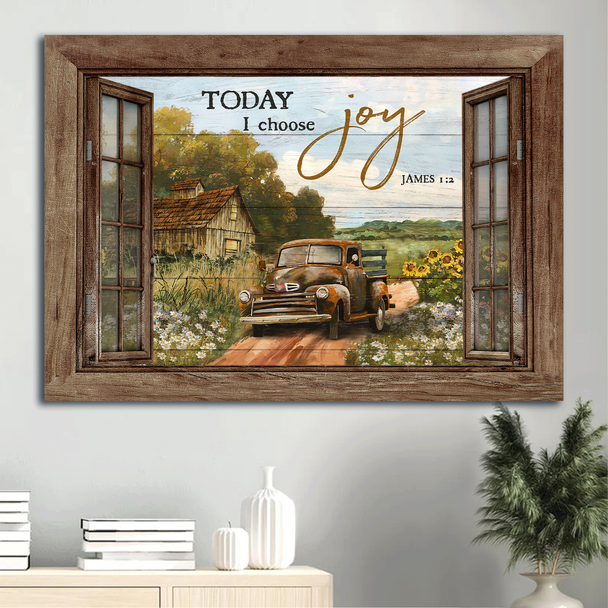 Jesus Landscape Canvas - Truck, Way Back Home, Flower Field, Window Frame Canvas - Gift For Christian - Today I Choose Joy Canvas