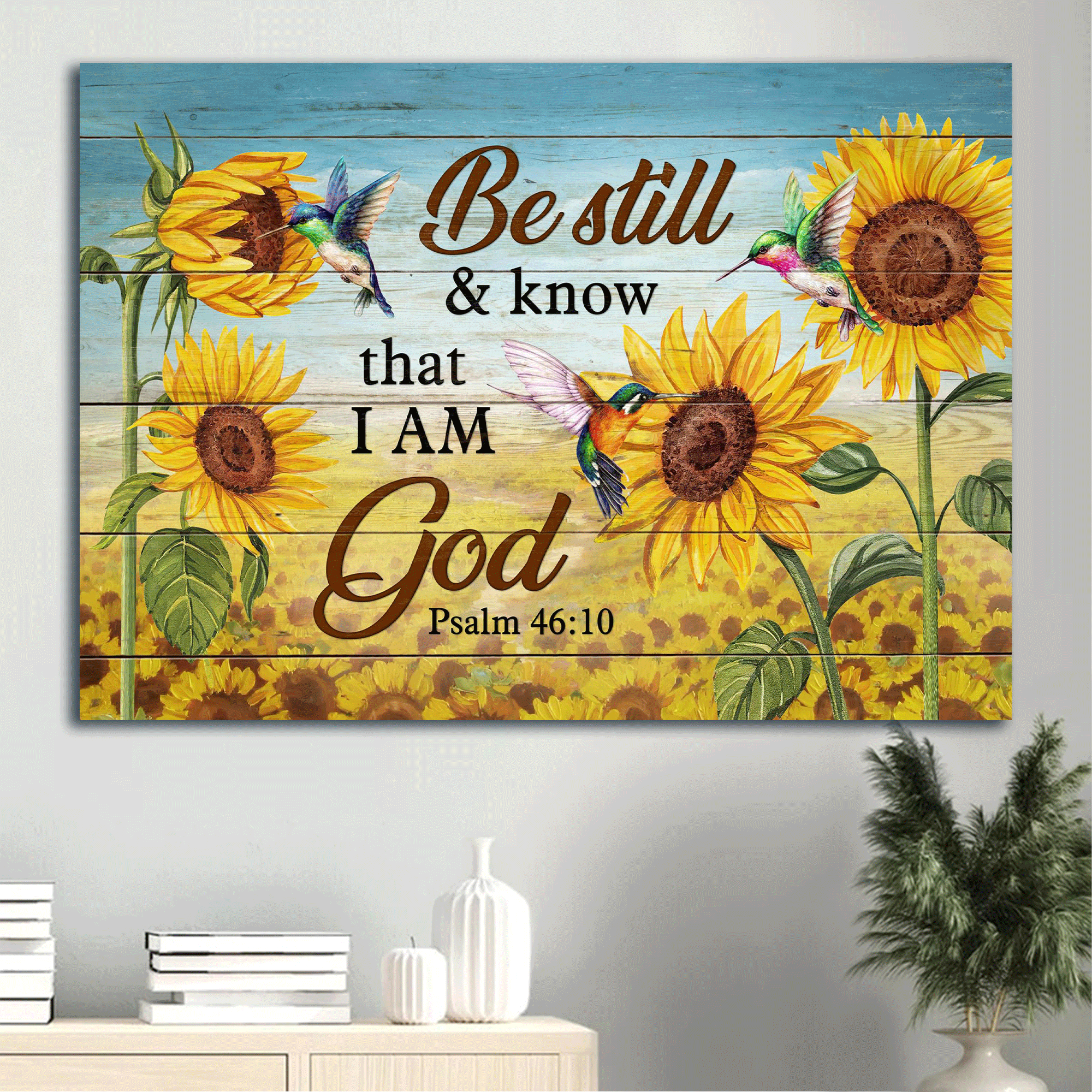 Jesus Landscape Canvas - Sunflower Field, Hummingbird Canvas - Gift For Christian - Be Still & Know That I Am God Canvas