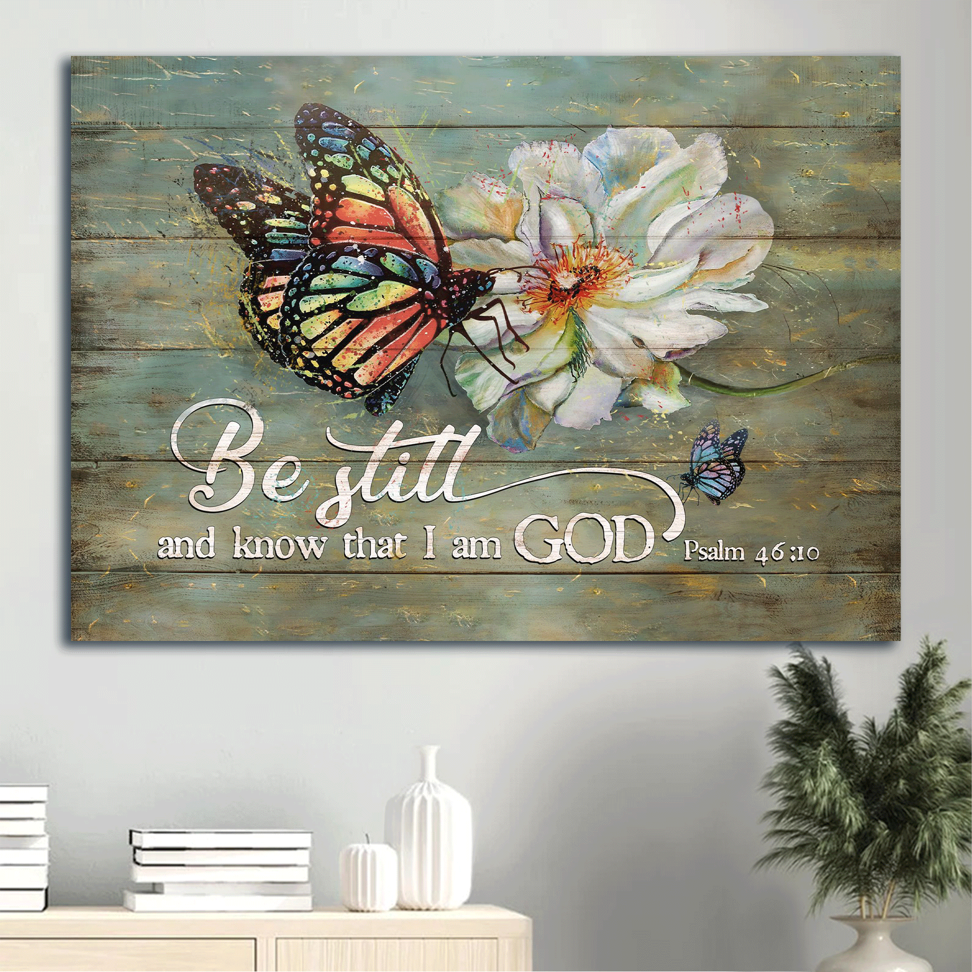 Jesus Landscape Canvas - Beautiful white flower, Colorful butterfly Landscape Canvas - Gift For Christian - Be still and know that I am God