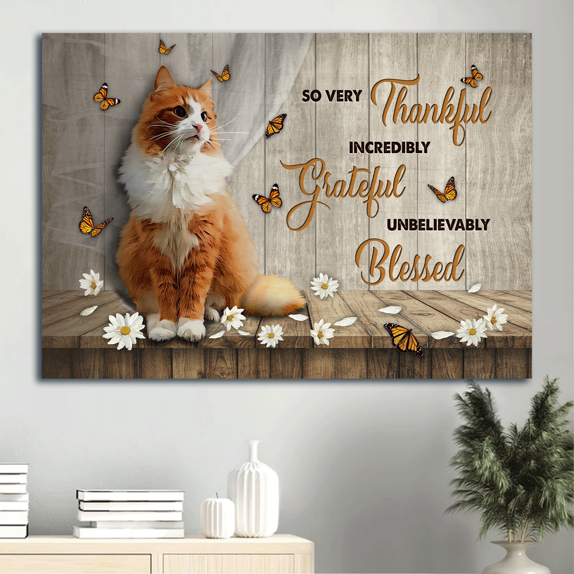 Jesus Landscape Canvas - Beautiful cat, White daisy, Pretty butterfly Landscape Canvas - Gift For Christian - So very thankful