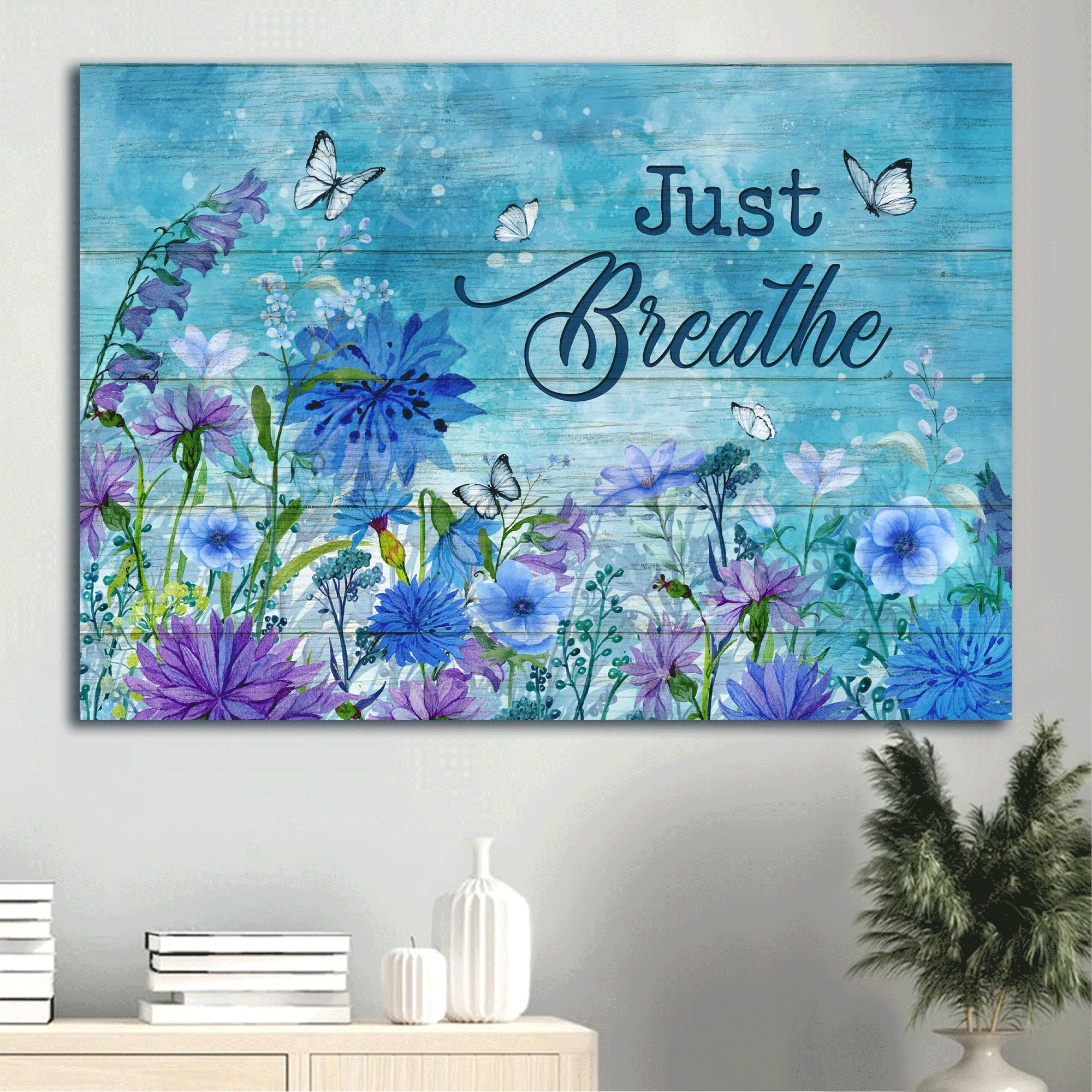 Jesus Landscape Canvas - Blue flower garden, Pretty butterfly, Spring painting Landscape Canvas - Gift For Christian - Just breathe Landscape Canvas