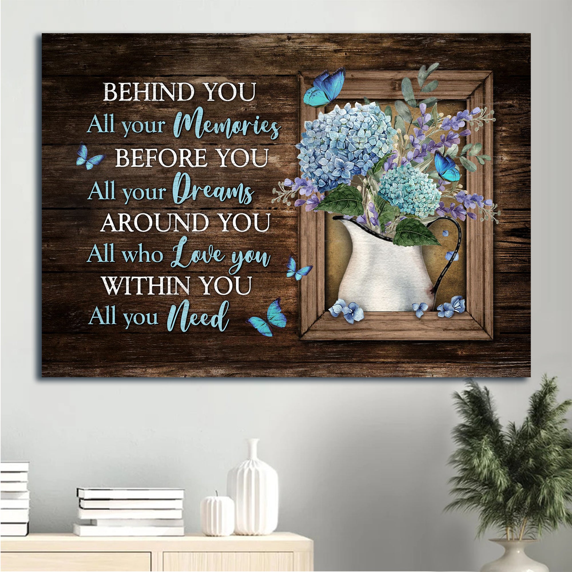 Jesus Landscape Canvas - Blue hydrangea, Flower vase, Blue butterfly Landscape Canvas - Gift For Christian - Behind you, All your memories Landscape Canvas