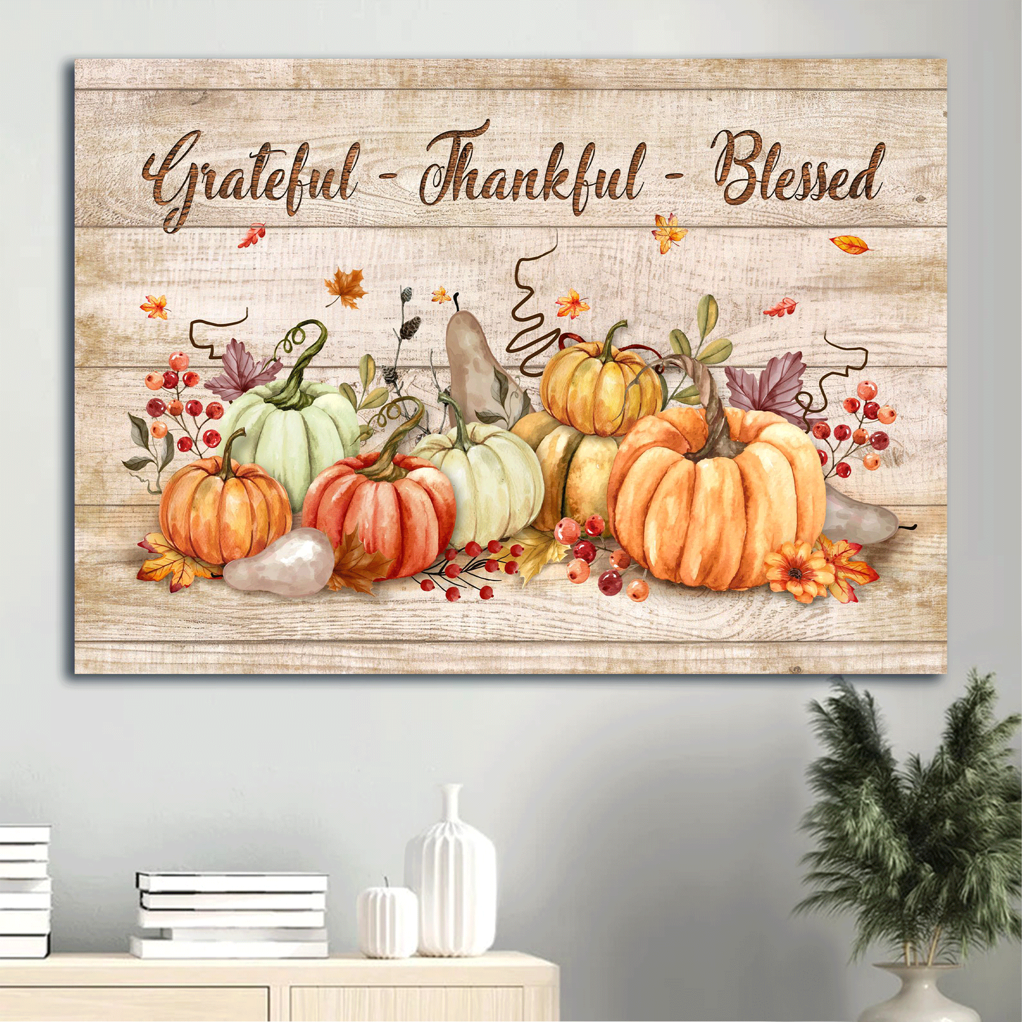 Jesus Landscape Canvas- Autumn Painting, Pumpkin Canvas- Gift For Christian- Grateful, Thankful And Blessed