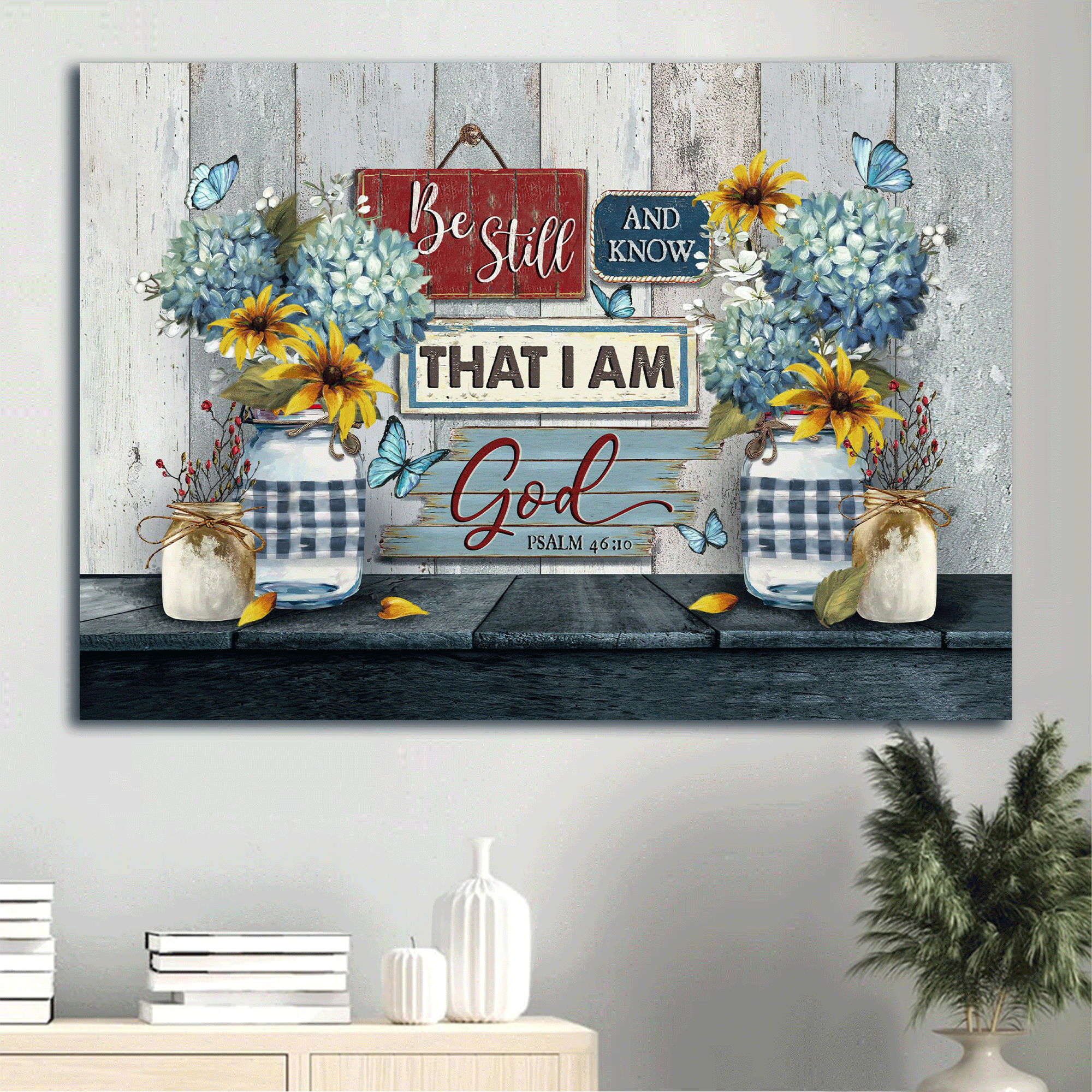 Jesus Landscape Canvas- Blue hydrangea, Yellow daisy, Butterfly painting canvas- Gift for Christian- Be still and know that I am God - Landscape Canvas Prints, Christian Wall Art