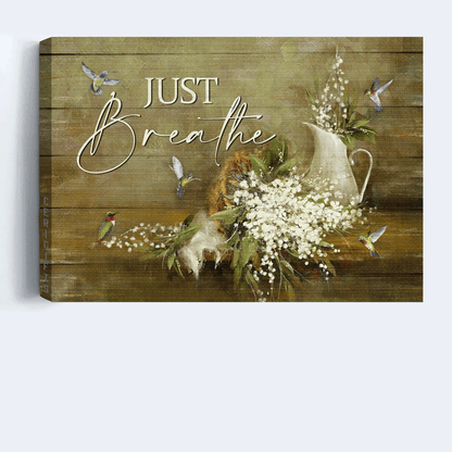 Jesus Landscape Canvas- Baby Flower, Hummingbird, Still Painting, Just Breathe Canvas- Gift For Christian