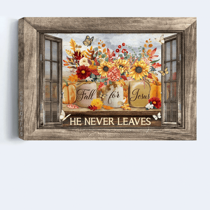 Jesus Landscape Canvas- Colorful Flower, Pumpkin Painting, Colorful Butterfly, Wooden Window Frame canvas- Gift for Christian- Fall For Jesus, He Never Leaves- Landscape Canvas, Wall Decor