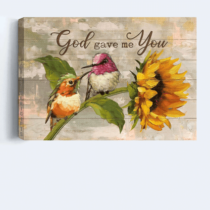 Jesus Landscape Canvas - Sunflower Painting, Hummingbird Painting Canvas- Gift For Christian - God Gave Me You Canvas