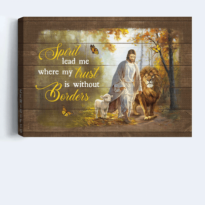Jesus Landscape Canvas - Jesus walking, Lion painting Canvas - Gift For Christian - Spirit lead me where my trust is without borders Canvas