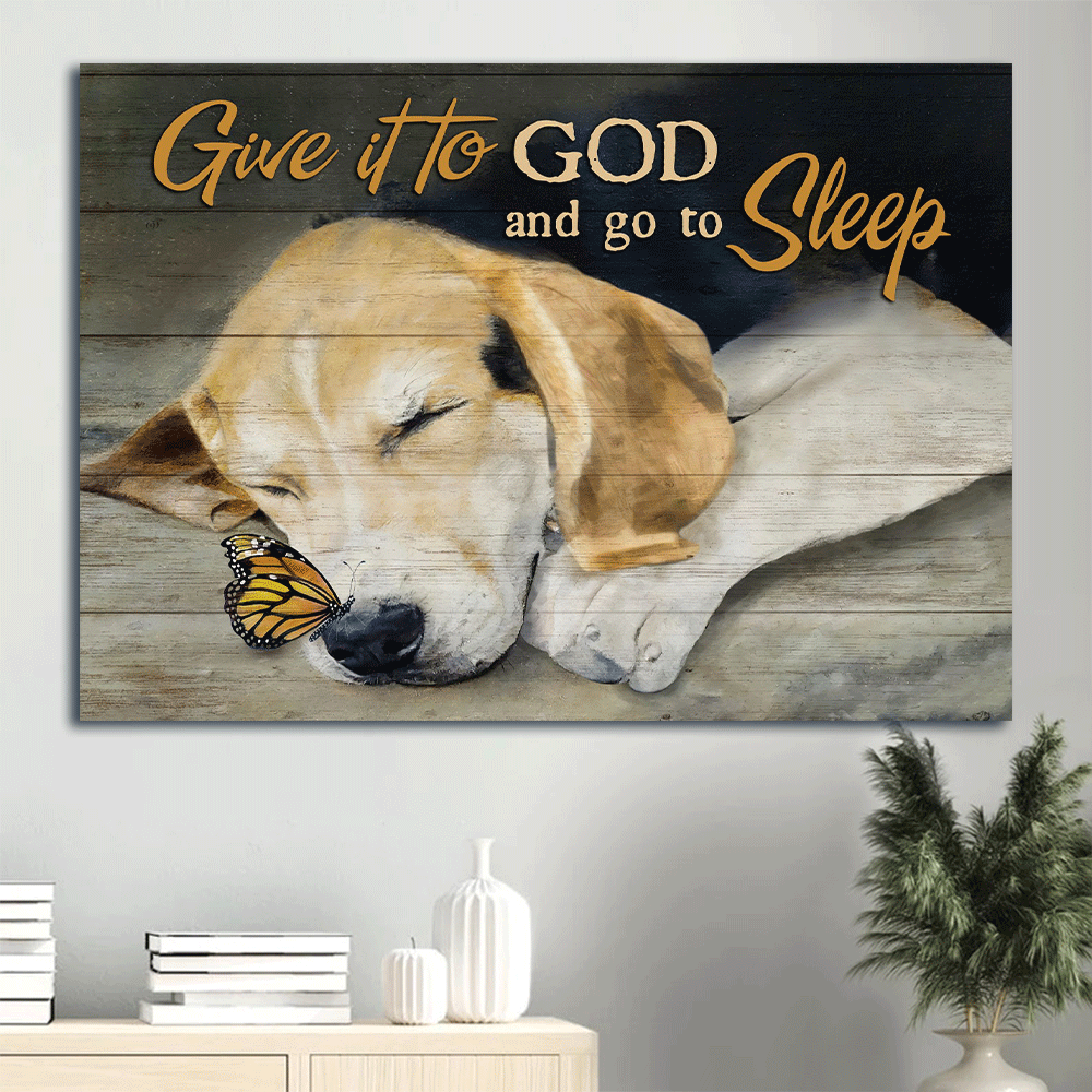 Jesus Landscape Canvas - Beagle painting, Puppy lover, Monarch butterfly Landscape Canvas - Gift For Christian - Give it to God and go to sleep