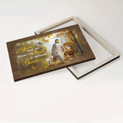 Jesus Landscape Canvas - Jesus walking, Lion painting Canvas - Gift For Christian - Spirit lead me where my trust is without borders Canvas