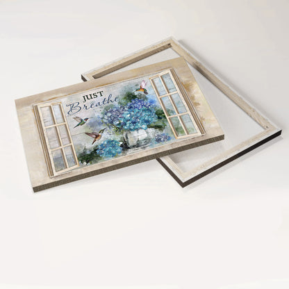 Jesus Landscape Canvas - Blue hydrangea, Green hummingbird, Window frame Landscape Canvas - Gift For Christian - Just breathe Landscape Canvas
