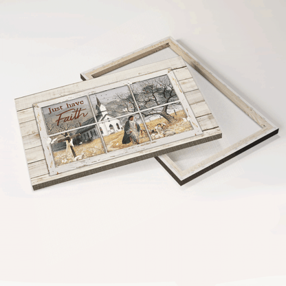 Jesus Landscape Canvas - Vintage Church, Peace Painting, Walking With Jesus Canvas - Gift For Christian - Just Have Faith Canvas