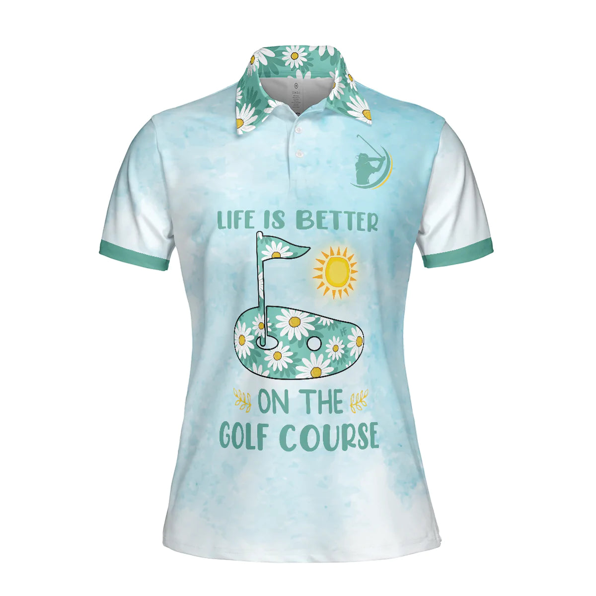 Light Blue Tie Dye Daisy Floral Golf Course Women Polo Shirt, Life Is Better On The Golf Course Golf Girl Short Sleeve Shirt For Ladies