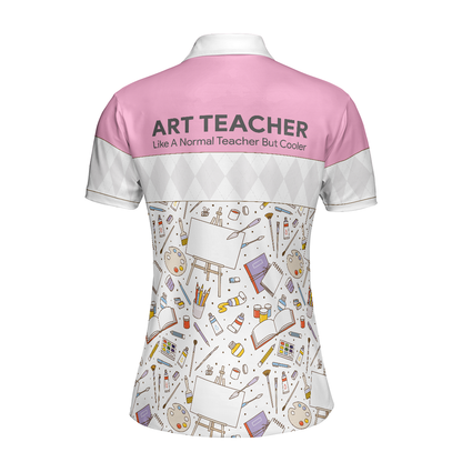 Art Teacher Short Sleeve Women Polo Shirt, Art Shirt For Women, Best Gift For Art Teacher