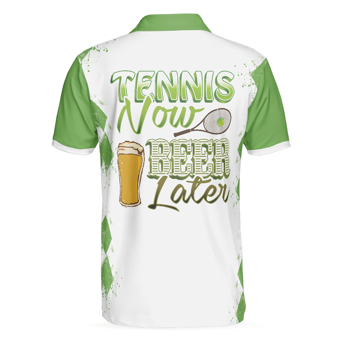 Tennis Polo Shirt , Tennis Now Beer Later Polo Shirt, White And Green Tennis Shirt For Men - Perfect Gift For Men, Tennis Players