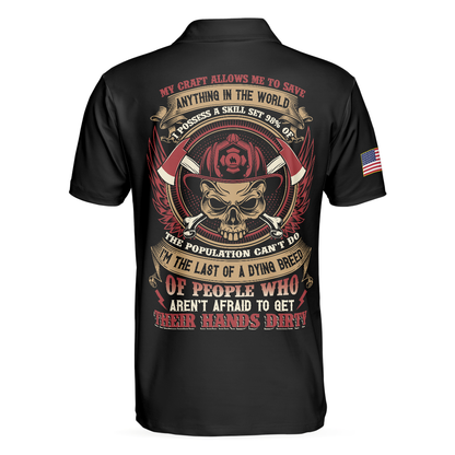 Skull Firefighter Men Polo Shirt, Firefighter My Craft Allows Me To Save Anything Shirt For Men, Gift For Firefighter