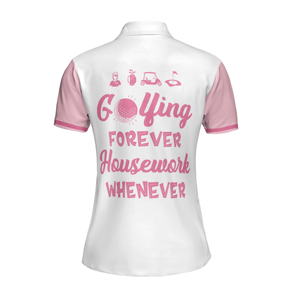 Leopard Argyle Style Golf Short Sleeve Women Polo Shirt, Golfing Forever Housework Whenever Polo Shirt, Unique Female Golf Gift, Best Gift For Golfers
