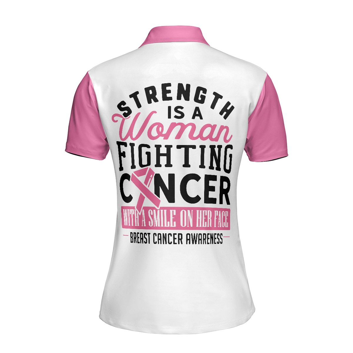 Cancer Women Polo Shirt, Strength Is A Woman Fighting Cancer With A Smile Women Polo Shirt - Best Gift For Women, Ladies