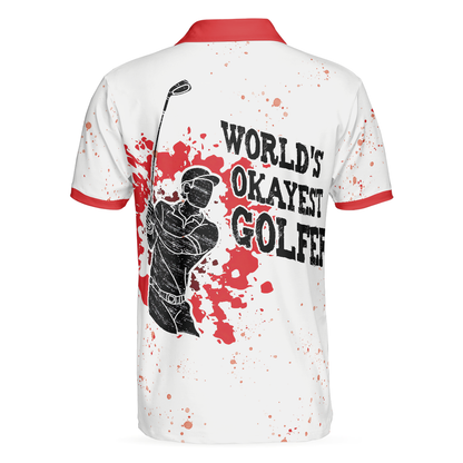 World's Okayest Golfer Golf Polo Shirt, Red Paint Splash Black Golfer Silhouette Polo Shirt, Best Golf Shirt - Perfect Gift For Men