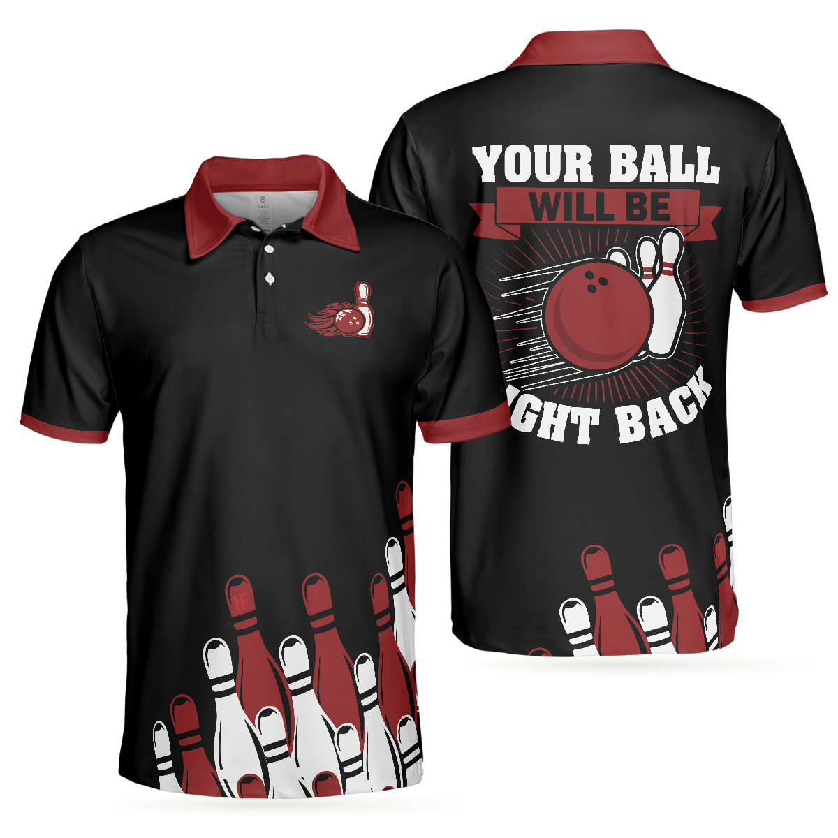 Your Ball Will Be Right Back Polo Shirt, Tenpin Bowling Shirt For Men With Sayings, Bowling Gift Idea - Perfect Gift For Men