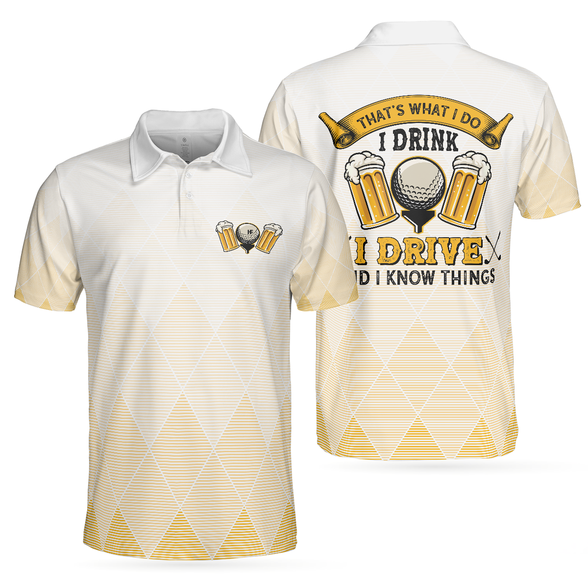 I Drink I Drive And I Know Things Argyle Pattern Golf Polo Shirt, Golf Shirt For Beer Lovers, Best Gift For Men